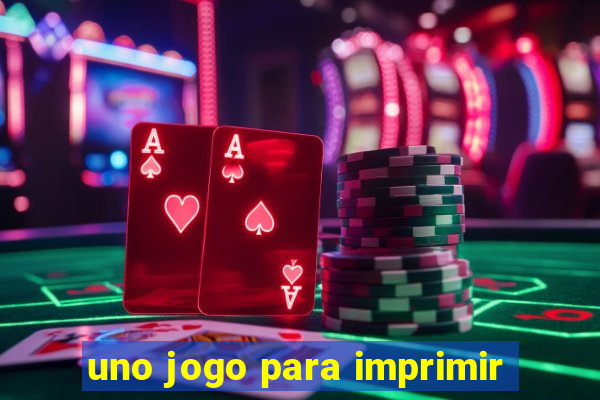 uno jogo para imprimir